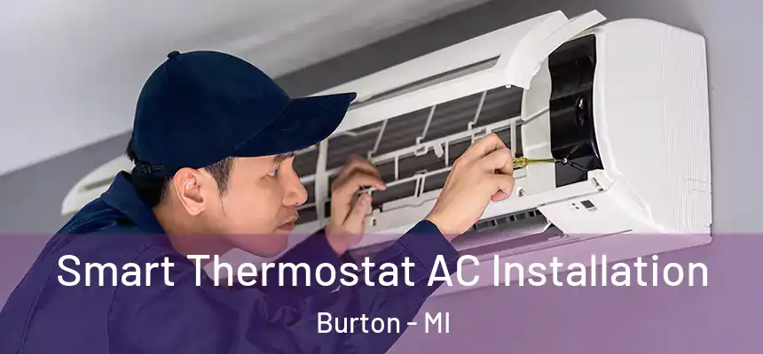  Smart Thermostat AC Installation Burton - MI